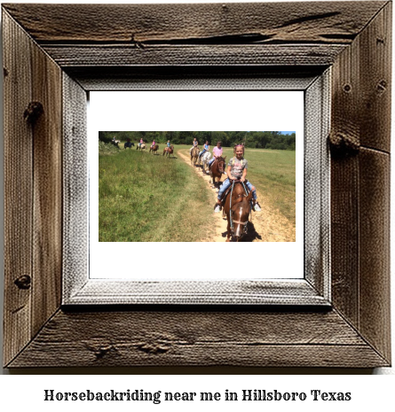 horseback riding near me in Hillsboro, Texas